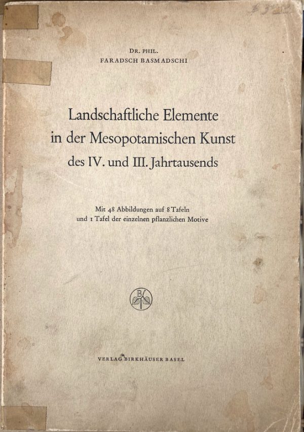 Landschaftliche Elemente in der mesopotamischen Kunst des iv. und iii. Jahrtausends