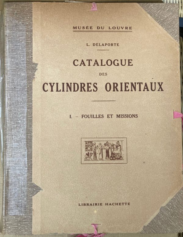 Catalogue des cylindres orientaux, Musée du Louvre 1. Fouilles et Missions and 2. Acquisitions