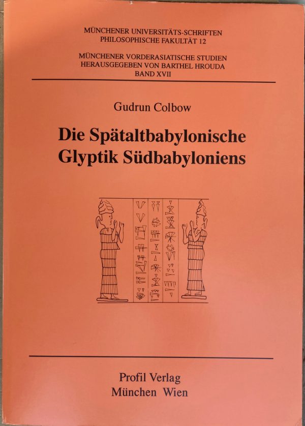 Die spätbabylonische Glyptik Südbabyloniens