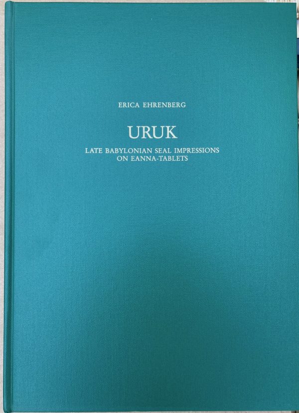 Uruk : Late Babylonian seal impressions on Eanna-tablets