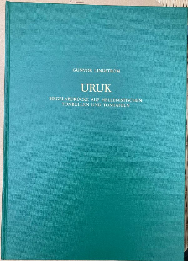 Uruk : Siegelabdrücke auf hellenistischen Tonbullen und Tontafeln